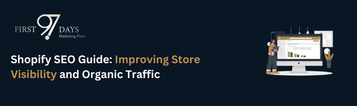 Shopify SEO Guide: Improving Store Visibility and Organic Traffic